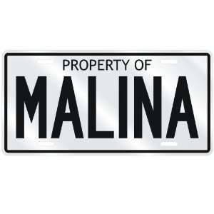  NEW  PROPERTY OF MALINA  LICENSE PLATE SIGN NAME