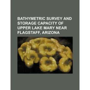  Bathymetric survey and storage capacity of upper Lake Mary 