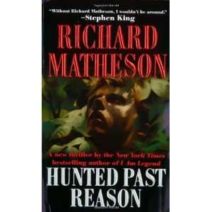   : Hunted Past Reason [Mass Market Paperback]: Richard Matheson: Books