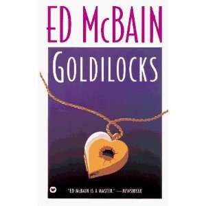  Goldilocks [Mass Market Paperback] Ed McBain Books