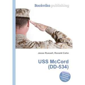  USS McCord (DD 534) Ronald Cohn Jesse Russell Books