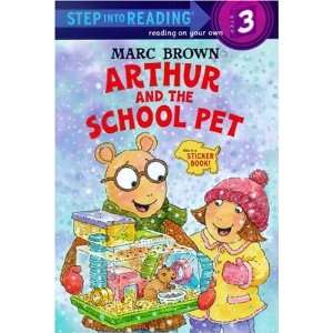   School Pet (Step Into Reading, Step 3) [Paperback]: Marc Brown: Books