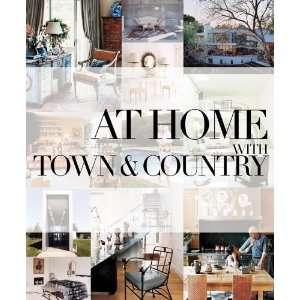    At Home with Town & Country [Hardcover]: Sarah Medford: Books