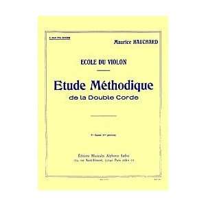  Etude Methodique Des Positions de la Double Corde: Musical 