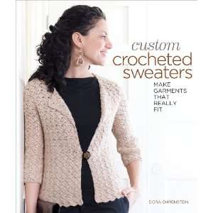  Lark Books Custom Crocheted Sweaters 