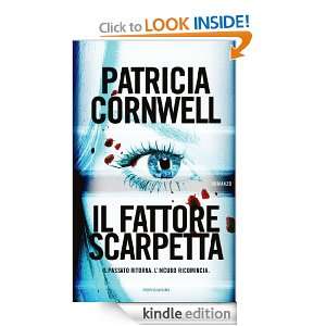 Il fattore Scarpetta (Omnibus) (Italian Edition) Patricia Cornwell, A 