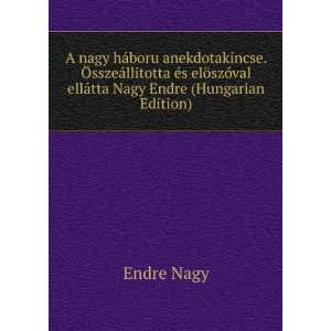   ¡tta Nagy Endre (Hungarian Edition) Endre Nagy  Books