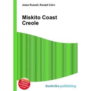 Miskito Coast Creole Ronald Cohn Jesse Russell  Books