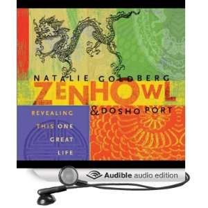   Zen Howl (Audible Audio Edition) Natalie Goldberg, Dosho Port Books