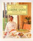 Cuisine Sante by Christophe Buey NEW HEALTHY FRENCH COO
