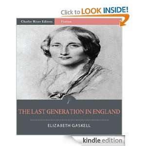 The Last Generation in England (Illustrated) Elizabeth Gaskell 
