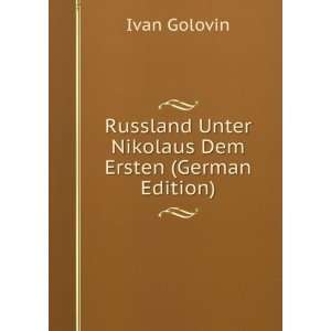  Russland Unter Nikolaus Dem Ersten (German Edition 