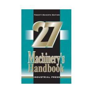  Machinerys Handbook, 27th Edition 2004, Hard Cover, 7 x 