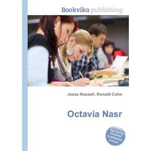  Octavia Nasr: Ronald Cohn Jesse Russell: Books