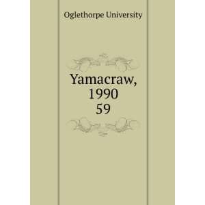  Yamacraw, 1990. 59: Oglethorpe University: Books