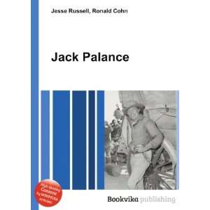  Jack Palance: Ronald Cohn Jesse Russell: Books