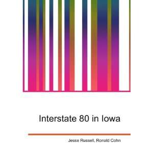  Interstate 80 in Iowa Ronald Cohn Jesse Russell Books
