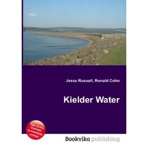  Kielder Water: Ronald Cohn Jesse Russell: Books