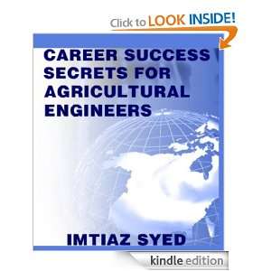 Career Success Secrets For AGRICULTURAL ENGINEERS: Imtiaz Syed:  