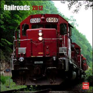 Railroads 2012 Wall Calendar 9781421674605  