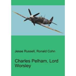    Charles Pelham, Lord Worsley Ronald Cohn Jesse Russell Books