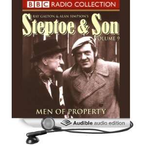 Steptoe & Son Volume 9 Men of Property [Unabridged] [Audible Audio 