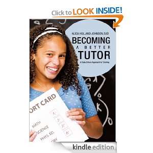  Becoming a Better Tutor eBook EdD Alicia Holland Johnson 