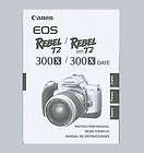 Canon EOS Rebel T2 300X Digital Camera Instruction Manual Original; E 