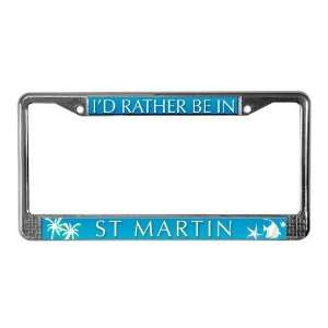  St Martin Places License Plate Frame by  