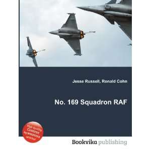  No. 169 Squadron RAF Ronald Cohn Jesse Russell Books