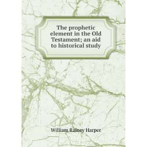   an aid to historical study William Rainey Harper  Books