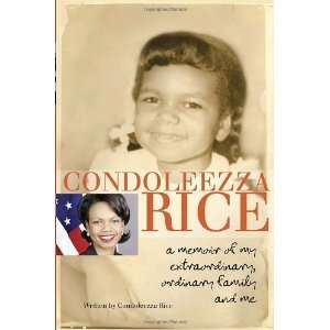   , Ordinary Family and Me [Hardcover] Condoleezza Rice Books