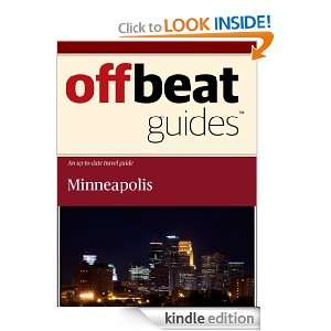 Minneapolis Travel Guide: Offbeat Guides:  Kindle Store