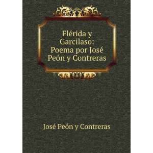  FlÃ©rida y Garcilaso: Poema por JosÃ© PeÃ³n y 