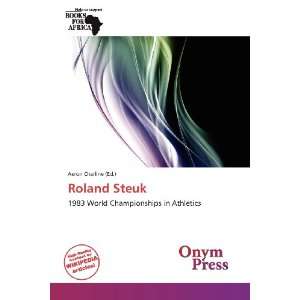  Roland Steuk (9786138772040) Aeron Charline Books