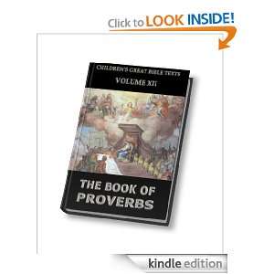 The Book Of Proverbs (Childrens Great Bible Texts) James Hastings 