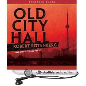   City Hall (Audible Audio Edition) Robert Rotenberg, Paul Hecht Books