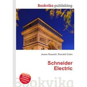  Schneider Electric: Ronald Cohn Jesse Russell: Books