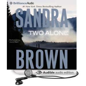   : Two Alone (Audible Audio Edition): Sandra Brown, Joyce Bean: Books