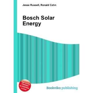  Bosch Solar Energy Ronald Cohn Jesse Russell Books