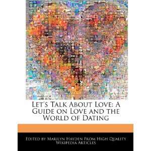  Lets Talk About Love A Guide on Love and the World of 