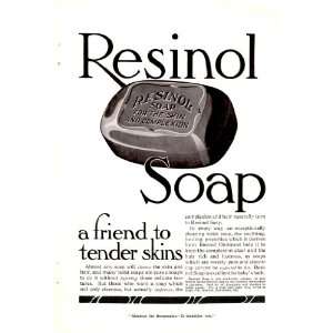 1916 Ad Resinol Soap Friend to Tender Skin Toilette Original Print Ad