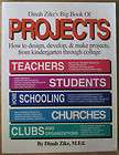 the big book of projects fast and easy projects for