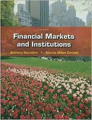 Financial Markets & Institutions, (0073382299), Anthony Saunders 