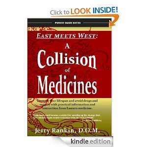 East Meets West A Collision of Medicines, Part 1 Jerry Rankin 