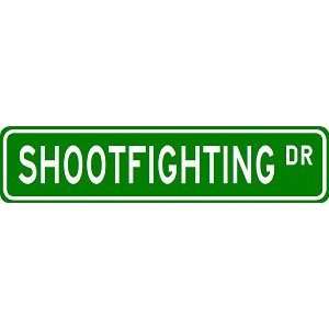SHOOTFIGHTING Street Sign   Sport Sign   High Quality Aluminum Street 