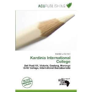   Kardinia International College (9786136872520) Evander Luther Books
