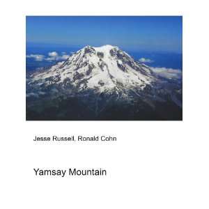  Yamsay Mountain: Ronald Cohn Jesse Russell: Books