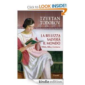 La bellezza salverà il mondo (Saggi) (Italian Edition) Tzvetan 