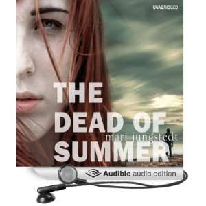  The Dead of Summer (Audible Audio Edition) Mari Jungstedt 